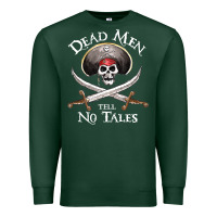 Sports Green Dead Men Tell No Tales Funny Gifts Boy Girl Premium Sweatshirt - maiPhamDesign