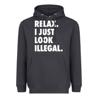 Smoke relax trump i just look illegal politically incorrect t shirt Heavyweight Hoodie - maiPhamDesign