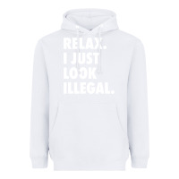 White relax trump i just look illegal politically incorrect t shirt Heavyweight Hoodie - maiPhamDesign