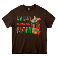 Chocolate Brown Nacho Average Mom Heavy Core Tee - texasbilliewilder