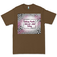 Cacao feeling kinda idgaf ish today with leopard Premium Tee - TumblerDesignByShophia