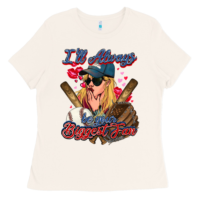 I'll Always Be Your Biggest Fan Baseball Ladies Tee by HowdyJamesFarm | Teevron