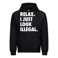 Black relax trump i just look illegal politically incorrect t shirt Urban Hoodie - maiPhamDesign