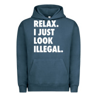 Pigment Midnight Navy relax trump i just look illegal politically incorrect t shirt Urban Hoodie - maiPhamDesign
