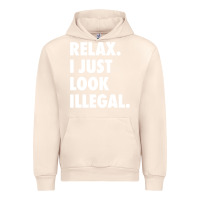 Sandshell relax trump i just look illegal politically incorrect t shirt Urban Hoodie - maiPhamDesign