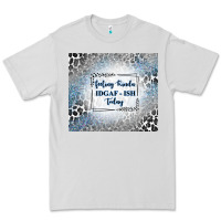 Dove Grey feeling kinda idgaf ish today with leopard and gli Premium Tee - TumblerDesignByShophia