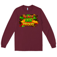 Burgundy black and proud Long Sleeve Tee - FaDigitalArtStudio