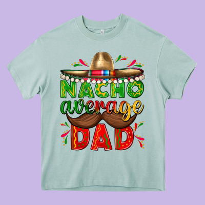 Nacho Average Dad With Mustache Heavy Core Tee Designed By Texasbilliewilder
