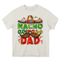 Cream Nacho Average Dad with Mustache Heavy Core Tee - texasbilliewilder