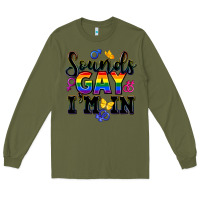 Army Green sounds gay im in Long Sleeve Tee - FaDigitalArtStudio