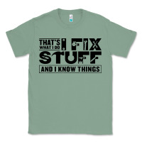 Sage that's what i do i fix stuff and i know things funny Classic Tee - maiPhamDesign