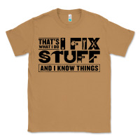 Toasted Coconut that's what i do i fix stuff and i know things funny Classic Tee - maiPhamDesign