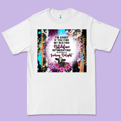 I'm Sorry If You Find My Resting Bitchface Intimid Premium Tee Designed By Tumblerdesignbyshophia
