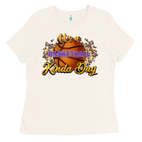 Bone It's a Basketball kinda day Ladies Tee - HowdyJamesFarm