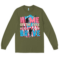 Home Of The Free Because Of The Brave Long Sleeve Tee | Teevron