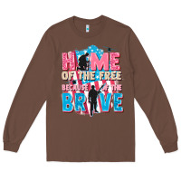 Chestnut Home of the free because of the brave Long Sleeve Tee - FaDigitalArtStudio