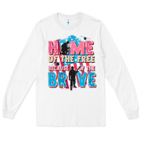 White Home of the free because of the brave Long Sleeve Tee - FaDigitalArtStudio