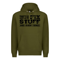 Army Green that's what i do i fix stuff and i know things funny Premium Hoodie - maiPhamDesign