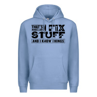 Colony Blue that's what i do i fix stuff and i know things funny Premium Hoodie - maiPhamDesign