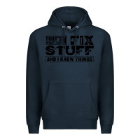 Navy that's what i do i fix stuff and i know things funny Premium Hoodie - maiPhamDesign