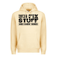 Pina Colada that's what i do i fix stuff and i know things funny Premium Hoodie - maiPhamDesign