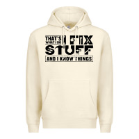 Sandshell that's what i do i fix stuff and i know things funny Premium Hoodie - maiPhamDesign