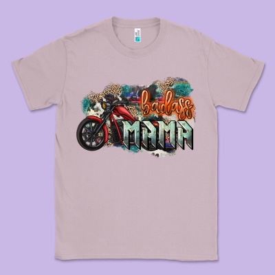 Badass Mama Motorcycle Classic Tee Designed By Howdyjamesfarm