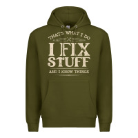 Army Green that's what i do i fix stuff and i know things funny saying t shirt Premium Hoodie - maiPhamDesign