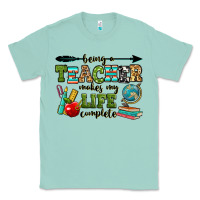 Seafoam being a teacher makes my life complete Classic Tee - RanaPortraitStore