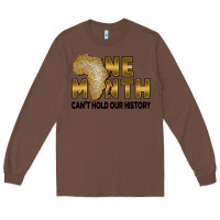 Chestnut One month can't hold our history Long Sleeve Tee - FaDigitalArtStudio