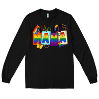 Black proud mama Long Sleeve Tee - FaDigitalArtStudio