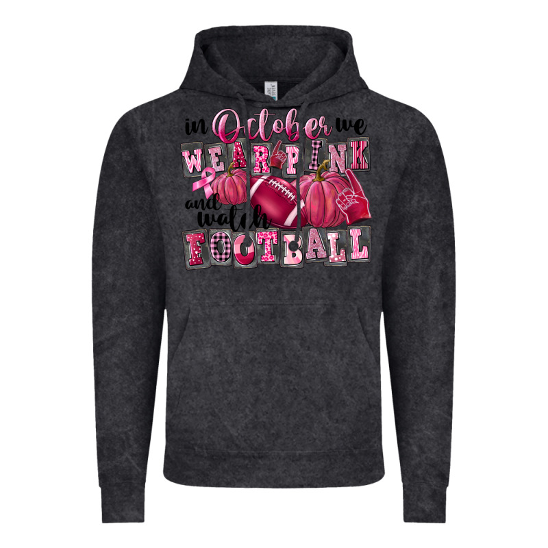 In October We Wear Pink And Watch Football Vintage Hoodie by FaDigitalArtStudio | Teevron