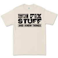Bone that's what i do i fix stuff and i know things funny Premium Tee - maiPhamDesign