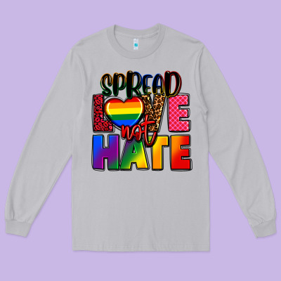 Spread Love Not Hate Long Sleeve Tee Designed By Fadigitalartstudio