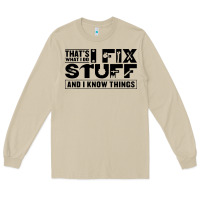 Mushroom that's what i do i fix stuff and i know things funny Long Sleeve Tee - maiPhamDesign