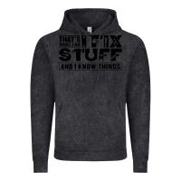 Vintage Black that's what i do i fix stuff and i know things funny Vintage Hoodie - maiPhamDesign