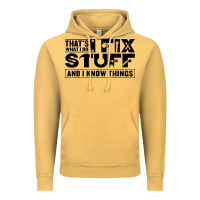 Vintage Mustard that's what i do i fix stuff and i know things funny Vintage Hoodie - maiPhamDesign