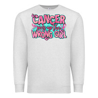 Oatmeal Heather cancer pick up the wrong girl Premium Sweatshirt - AdoDesignShop