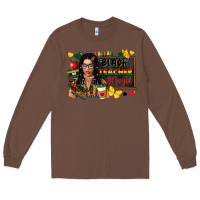 Chestnut Juneteenth black teacher magic Long Sleeve Tee - FaDigitalArtStudio