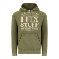 Vintage Olive that's what i do i fix stuff and i know things funny saying t shirt Vintage Hoodie - maiPhamDesign