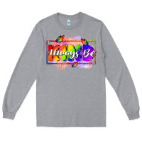Heather Grey Always be kind Long Sleeve Tee - FaDigitalArtStudio