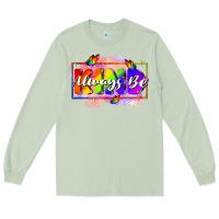 Matcha Always be kind Long Sleeve Tee - FaDigitalArtStudio