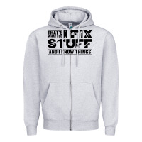Heather Grey that's what i do i fix stuff and i know things funny Zipper Hoodie - maiPhamDesign