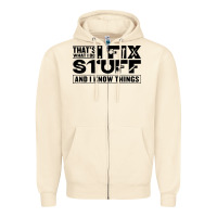 Sandshell that's what i do i fix stuff and i know things funny Zipper Hoodie - maiPhamDesign