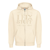 Sandshell that's what i do i fix stuff and i know things funny saying t shirt Zipper Hoodie - maiPhamDesign