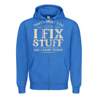 True Royal that's what i do i fix stuff and i know things funny saying t shirt Zipper Hoodie - maiPhamDesign
