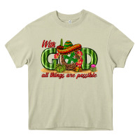 Mossy With God All Things Are Possible Mexico Heavy Core Tee - texasbilliewilder