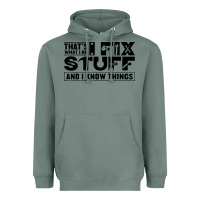 Sage that's what i do i fix stuff and i know things funny Heavyweight Hoodie - maiPhamDesign