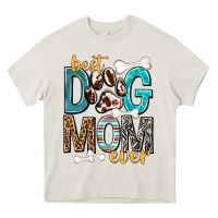 Cream Best Dog Mom Ever Heavy Core Tee - texasbilliewilder