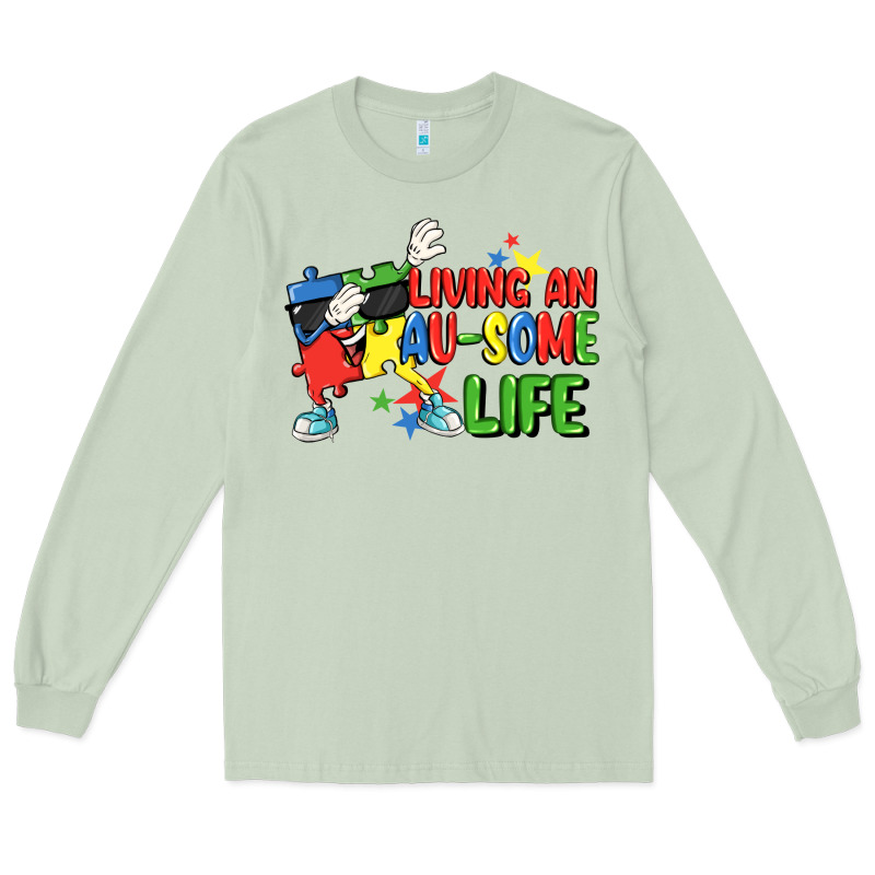 Living An Au-some Life Autism Awareness Day Long Sleeve Tee by FaDigitalArtStudio | Teevron